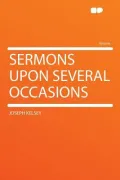 Sermons Upon Several Occasions
