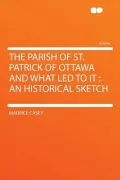 The Parish of St. Patrick of Ottawa and What Led to It