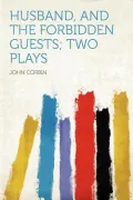 Husband, and the Forbidden Guests