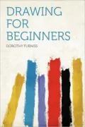 DRAWING FOR BEGINNERS (Illustrated)