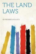 The Land Laws.