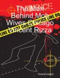 The Men Behind Mob Wives Chicago: Vincent Rizza