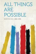 All Things Are Possible