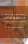 An Introduction to Child Language Development