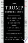 The Trump Indictments