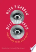 When Highbrow Meets Lowbrow