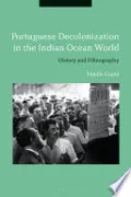 Portuguese Decolonization in the Indian Ocean World