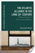 The Atlantic Alliance in the Long 20th Century