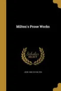MILTONS PROSE WORKS