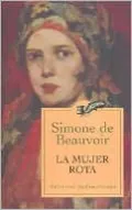 La mujer rota (The Woman Destroyed)