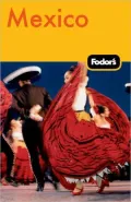 Fodor’s Mexico 2011
