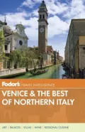 Fodor’s Venice & the Best of Northern Italy