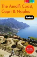 Fodor's The Amalfi Coast, Capri & Naples, 5th Edition