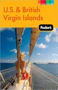 Fodor's U.S. & British Virgin Islands, 22nd Edition