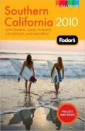 Fodor's Southern California 2010: with Central Coast, Yosemite, Los Angeles, and San Diego