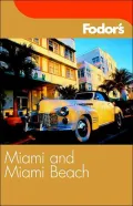Fodor's Miami & Miami Beach