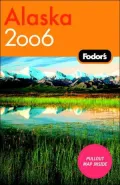 Fodor's 2006 Alaska