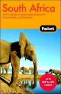 Fodor's South Africa, 4th Edition: With the Best Safari Destinations in Namibia & Botswana