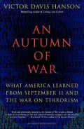 An Autumn of War: What America Learned from September 11 and the War on Terrorism