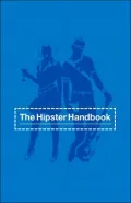 The Hipster Handbook