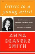 Letters to a Young Artist: Straight-up Advice on Making a Life in the Arts--for Actors, Performers, Writers, and Artists of Every Kind