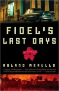 Fidel's Last Days