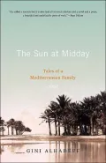 The Sun at Midday: Tales of a Mediterranean Family