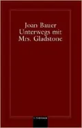 Unterwegs mit Mrs. Gladstone (Rules of the Road)