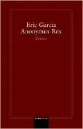 Anonymous Rex (Vincent Rubio Series #1)