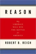Reason: Why Liberals Will Win the Battle for America