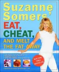Suzanne Somers' Eat, Cheat, and Melt the Fat Away