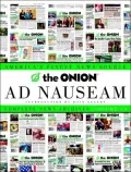 The Onion Ad Nauseam: Complete New Archives, Vol. 13