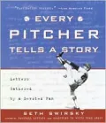 Every Pitcher Tells a Story: Letters Gathered by a Devoted Fan