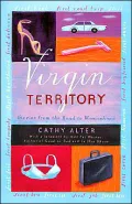 Virgin Territory: Stories from the Road to Womanhood