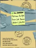 The Onion Platinum Prestige Encore Gold Premium Collector's Collection (3-Book Set: Our Dumb Century, The Onion's Finest News Reporting, Dispatches From the Tenth Circle)