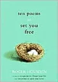 Ten Poems to Set You Free