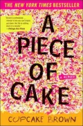 A Piece of Cake: A Memoir