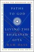 Paths to God: Living the Bhagavad Gita