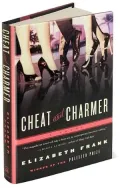 Cheat and Charmer: A Novel