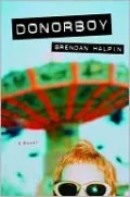 Donorboy: A Novel