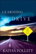 Learning to Drive: And Other Life Stories