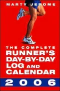 The Complete Runner's Day-by-Day Log And Calendar 2006