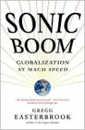 Sonic Boom: Globalization at Mach Speed