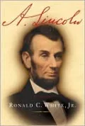 A. Lincoln: A Biography