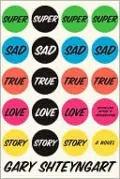 Super Sad True Love Story