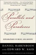 Parallels and Paradoxes: Explorations in Music and Society