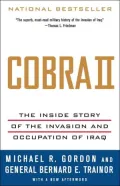Cobra II: The Inside Story of the Invasion and Occupation of Iraq