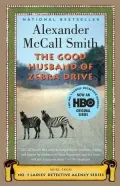 The Good Husband of Zebra Drive (The No. 1 Ladies' Detective Agency Series #8)