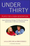 Under Thirty: Plays for a New Generation