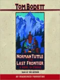 Norman Tuttle on the Last Frontier: A Novel in Stories